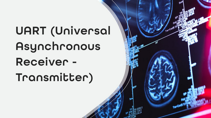 Universal Asynchronous Receiver - Transmitter
